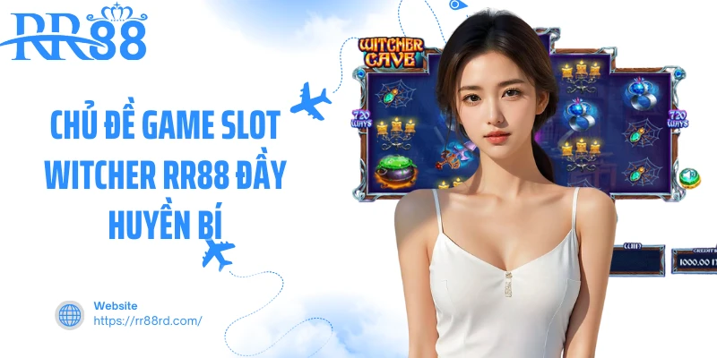 Chủ đề game slot Witcher RR88 đầy huyền bí