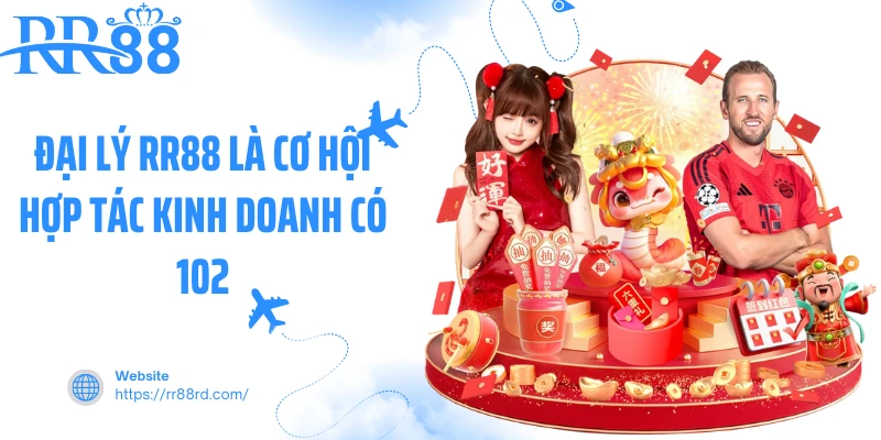 Đại lý RR88 là cơ hội hợp tác kinh doanh có 102